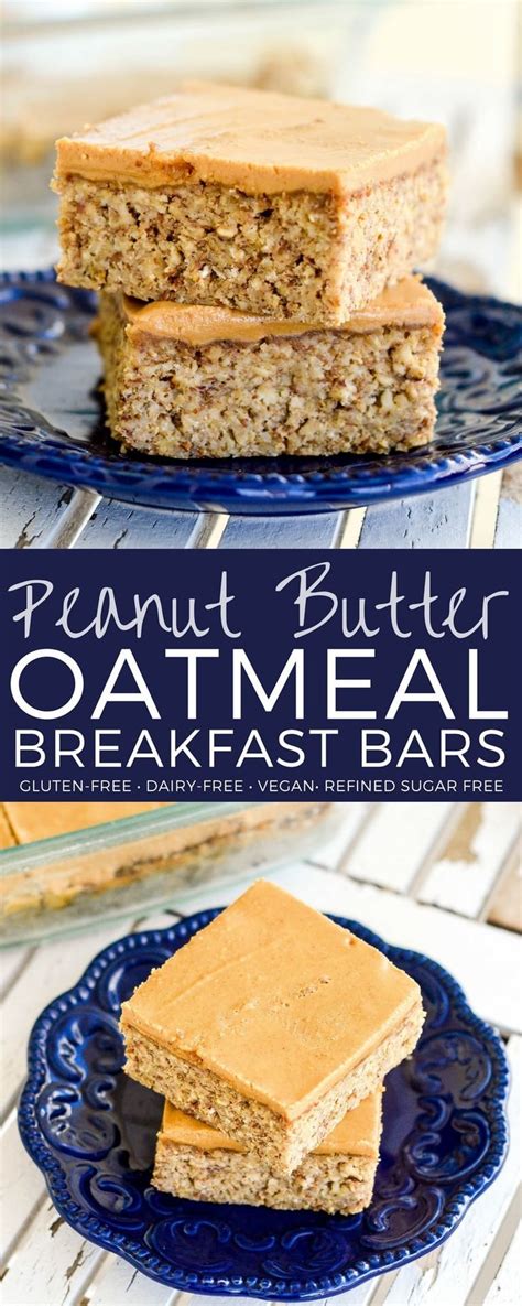 These Peanut Butter Oatmeal Breakfast Bars Are An Easy Healthy And Filling Make Ahead