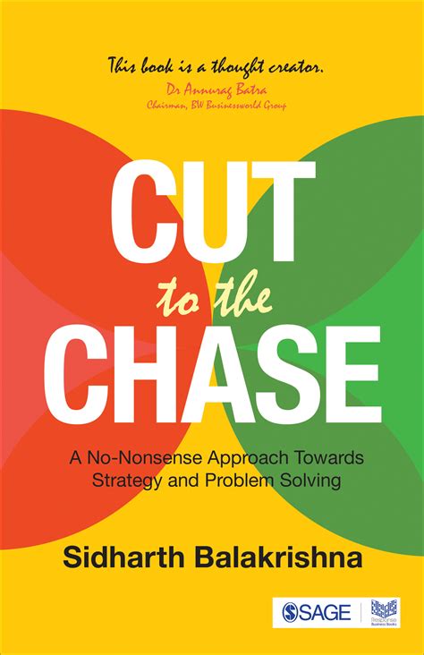 Cut to the Chase: A No-Nonsense Approach Towards Strategy and Problem