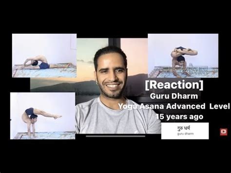 REACTION GURU DHARM YOGA ADVANCED ASANAS 15 YEARS AGO YouTube