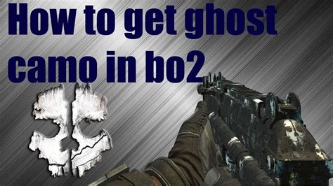 How To Get Ghost Camo Modded Classes And More On Bo2 Bo2 Recoveries