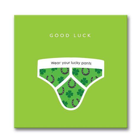 A collection of sayings, quotes and proverbs concerning luck. 'good luck' lucky pants card by loveday designs | notonthehighstreet.com
