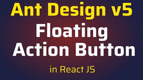 Create Floating Action Button In React Js Using Ant Design V5 Reactjs