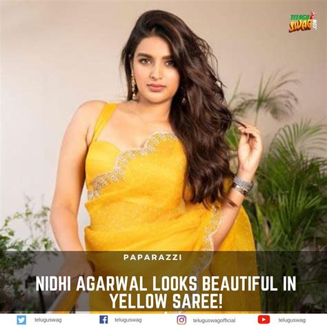Nidhi Agarwal Looks Beautiful In Yellow Saree Telugu Swag
