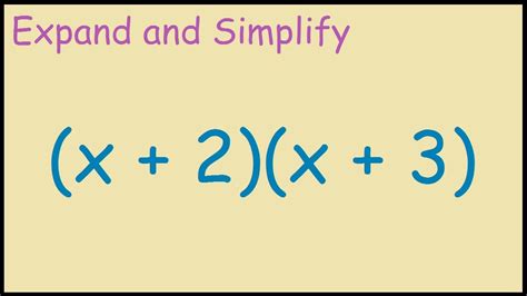(x+2)(x+3) Expand and Simplify - YouTube