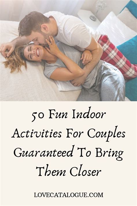 50 Fun Indoor Activities For Couples Who Are Bored At Home In 2020