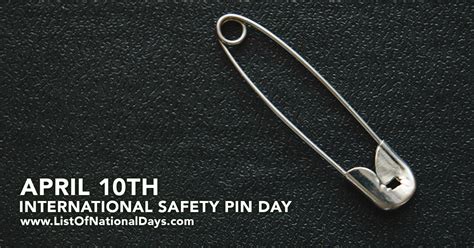 International Safety Pin Day List Of National Days