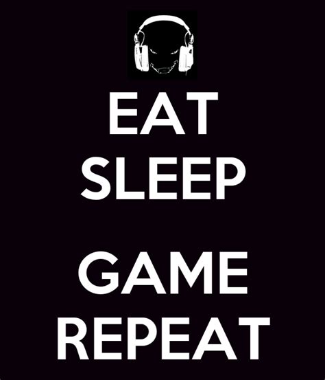 Лицензионный постер «eat sleep game repeat» (№193). EAT SLEEP GAME REPEAT Poster | paranormanhc | Keep Calm-o ...