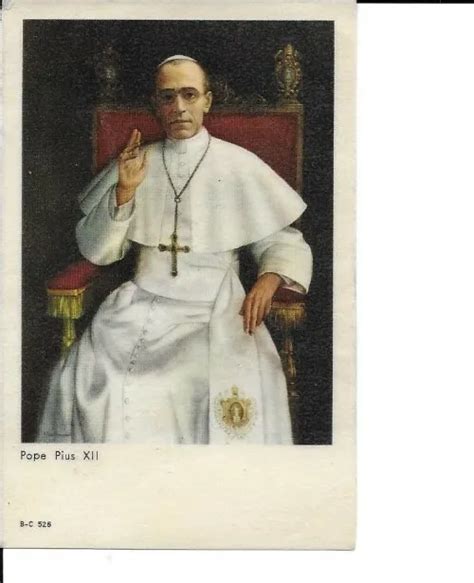 Holy Card Of Venerable Pope Pius Xii Plus A Large 1 34 Miraculous
