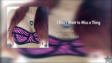 I could stay awake just to hear you breathing / watch you. Aerosmith - I Don't Want to Miss a Thing - YouTube