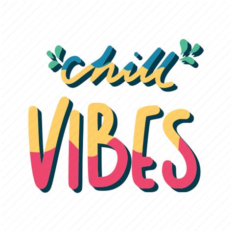 Chill Relax Lettering Typography Sticker Chill Vibes Sticker