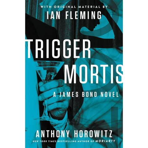 James Bond Novels Hardcover Trigger Mortis With Original Material By Ian Fleming Walmart