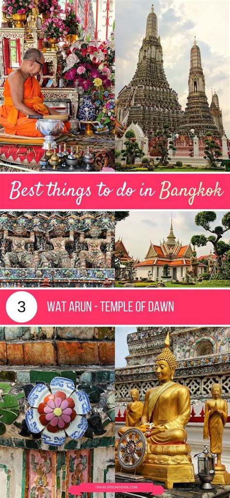 Best Things To Do And Places To Visit In Bangkok Wat Arun Bangkok