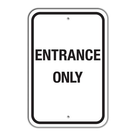 Smartsign “entrance Only” Sign 18 X 24 3m Engineer Grade Reflective