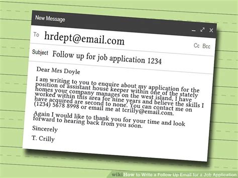 When sending a job application email you have 2 options. How to Write a Follow Up Email for a Job Application: 9 Steps