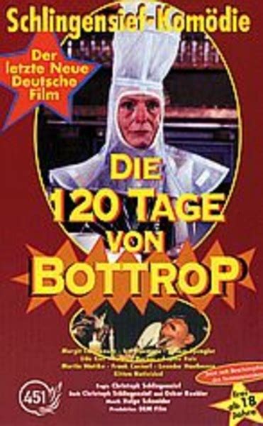 Die 120 Tage Von Bottrop Kinospielfilm 1997 Crew United