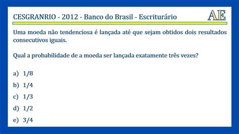 Probabilidade Concurso Banco Do Brasil Quest Es De Matem Tica Cesgranrio Youtube