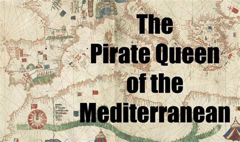 The Pirate Queen Of The Mediterranean The Story Of Al Sayyida Al Hurra