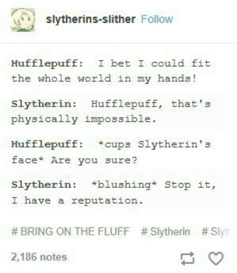 Slytherinhufflepuff Relationships Are The Best If Anyone Says