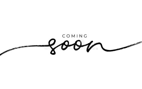 Coming Soon Cursive Stock Illustrations 48 Coming Soon Cursive Stock