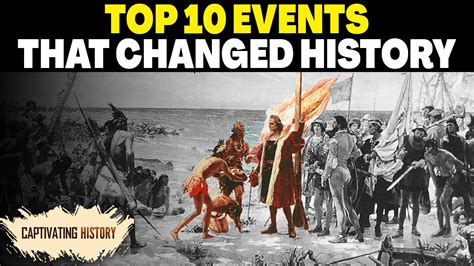 Top Ten Most Important Events In History Youtube