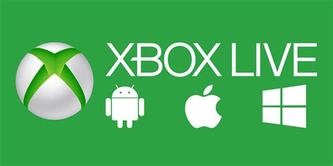 Microsofts Xbox Live Cross Platform Gaming Coming To Ios And Android