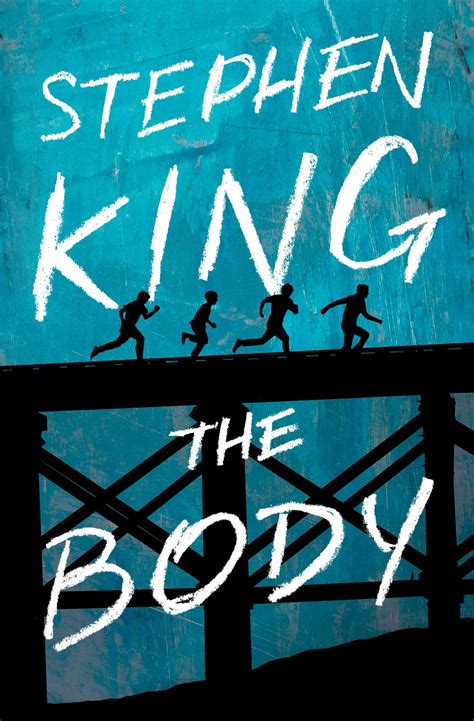 The study of the human body involves anatomy, physiology, histology and. The Body | Book by Stephen King | Official Publisher Page ...