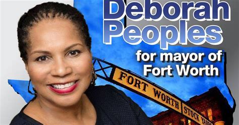 Deborah Peoples Announces Run For Mayor Of The City Of Fort Worth Texas Its Time