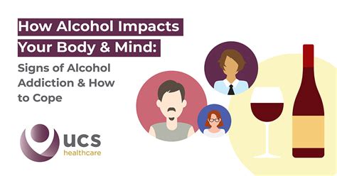 The Mental And Physical Effects Of Alcohol And Coping With Addiction