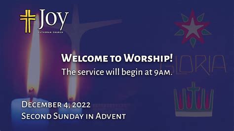 Joy Lutheran Church December 4 2022 Welcome To Worship By Joy