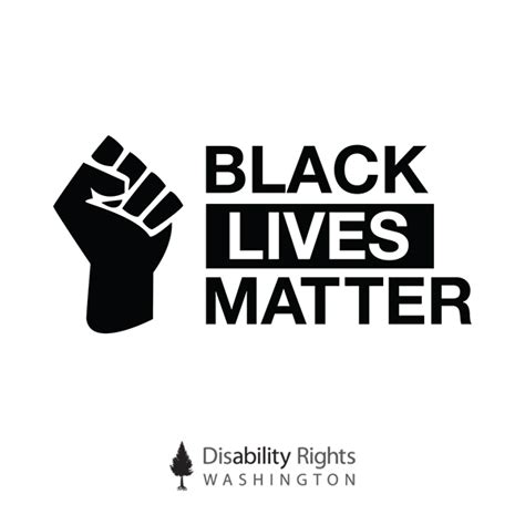 Black Lives Matter Disability Rights Washington