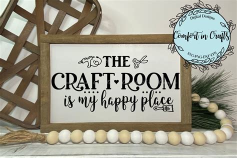 Craft Room Is My Happy Place Svg Graphic By Comfort In Crafts