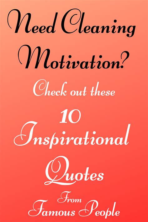 get inspired now in 2021 cleaning motivation house cleaning tips motivational quotes