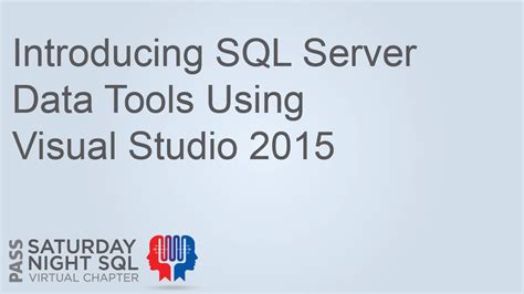 Introducing Sql Server Data Tool Using Visual Studio Youtube