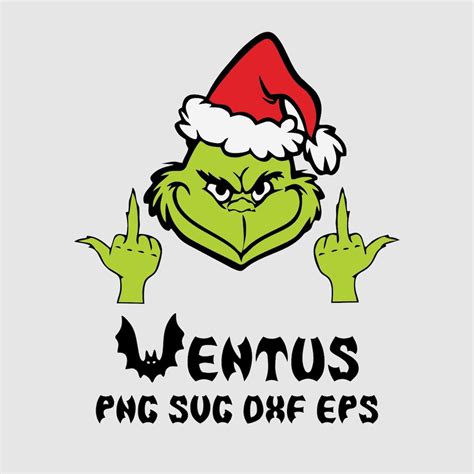 Grinch Middle Finger Svg Grinch The Grinch Movie Christmas Etsy