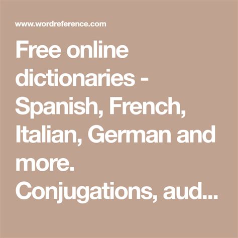 Free online dictionaries - Spanish, French, Italian, German and more ...