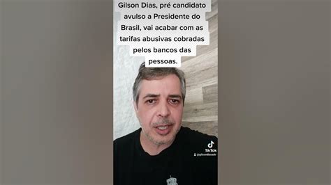 Gilson Dias Pré Candidato Avulso A Presidente Do Brasil Vai Acabar