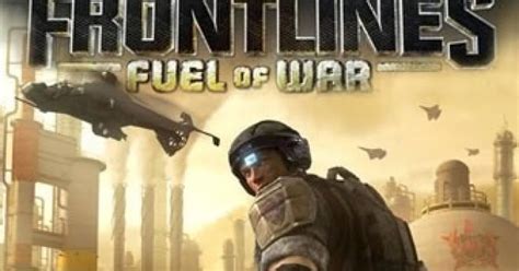 Frontlines Fuel Of War Game Pc Full Version Free Download