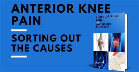Anterior Knee Pain Sorting Out The Causes