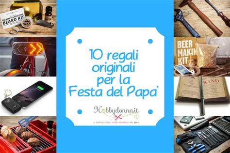 L'attività e la poesia possono essere utilizzate per le… Regali Festa del papa': 10 idee originali - Hobbydonna.it