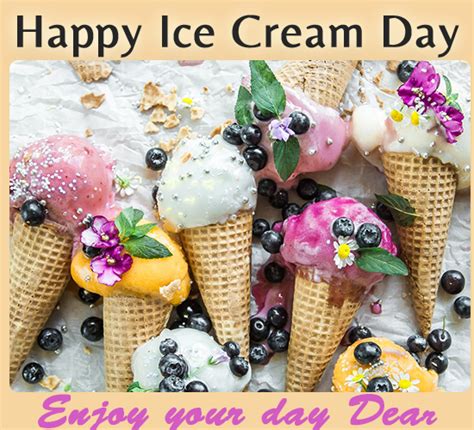 Happy Ice Cream Day Dear Free Ice Cream Day Ecards Greeting Cards