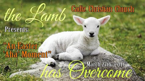 Ccc Message 03 27 16 The Lamb Has Overcome Youtube
