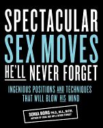 Oral Sex She Ll Never Forget 50 Positions And Techniques That Will