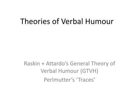 ppt theories of verbal humour powerpoint presentation free download id 2423977