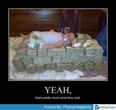 yeah      comfy laying   bed  benjamins baby cost money pictures