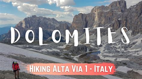 Italy Dolomites Hiking Alta Via 1 Youtube