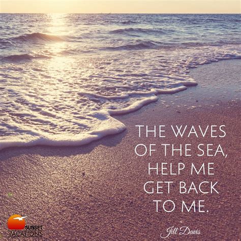 The Waves Of The Sea Help Me Get Back To Me Jill Davis Check Out