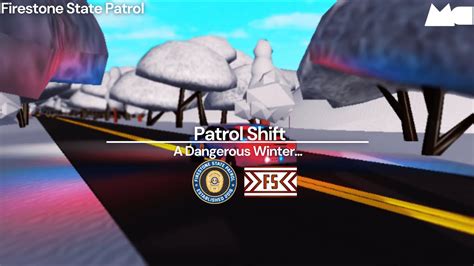 Firestone State Patrol A Dangerous Winter Youtube