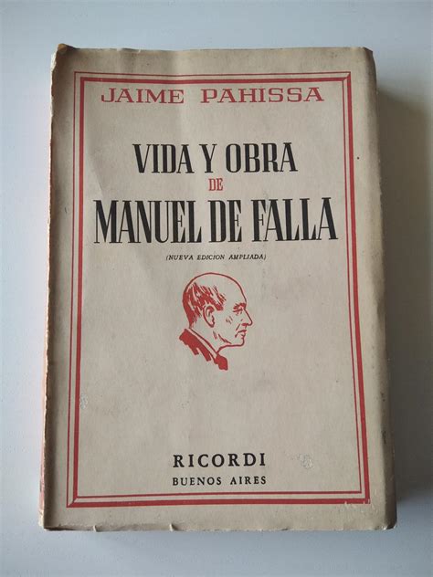 Vida Y Obra De Manuel De Falla By Pahissa Jaime Usado Aceptable