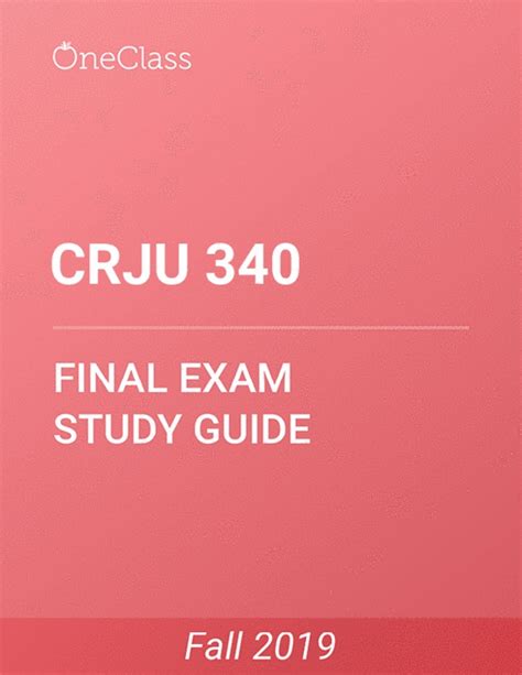 Crju 340 Study Guide Fall 2019 Comprehensive Final Exam Notes