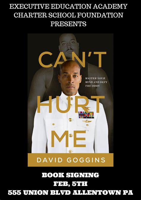 David goggins and adam skolnick have narrated this book. "Can't Hurt Me" Book Signing - EEACS